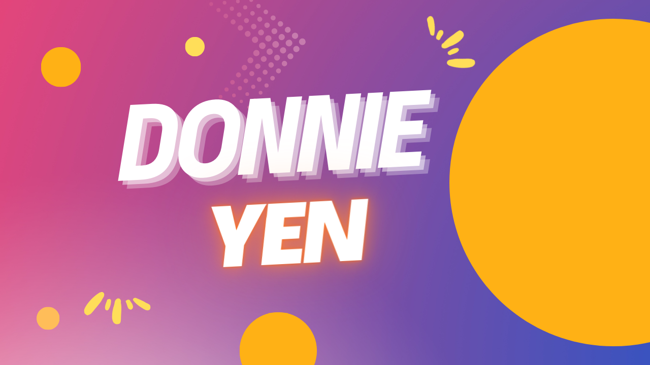 Donnie Yen Net Worth [Updated 2023], Age, Spouse, & More